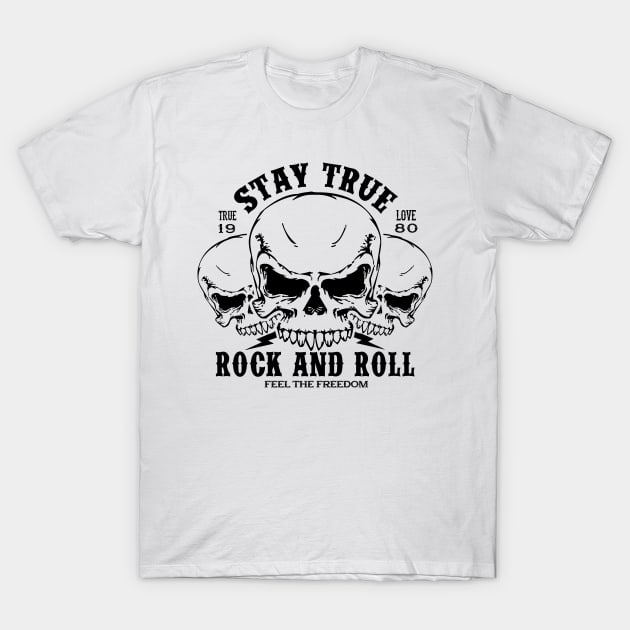 Stay true true love 1980 rock and roll feel the freedom T-Shirt by mohamadbaradai